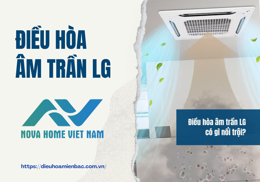 Điều hòa âm trần LG có gì nổi trội?