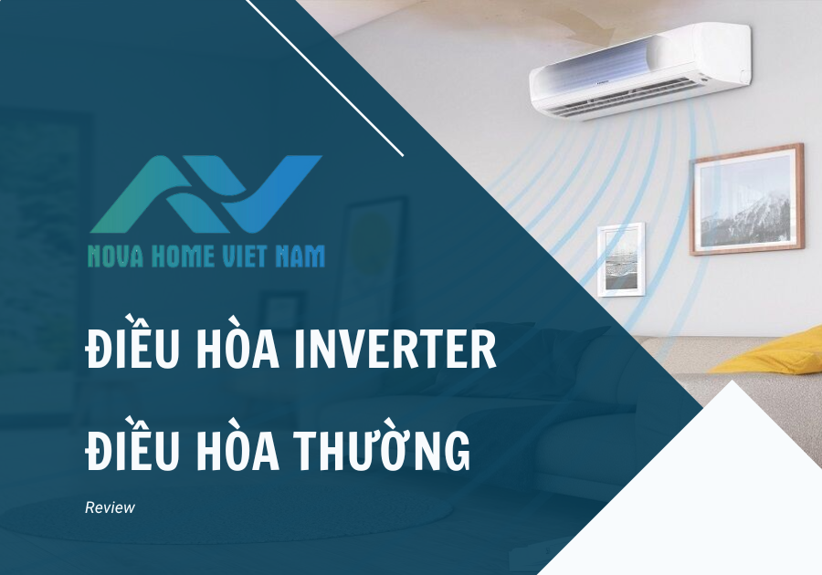 So sánh điều hòa Inverter và điều hòa thường