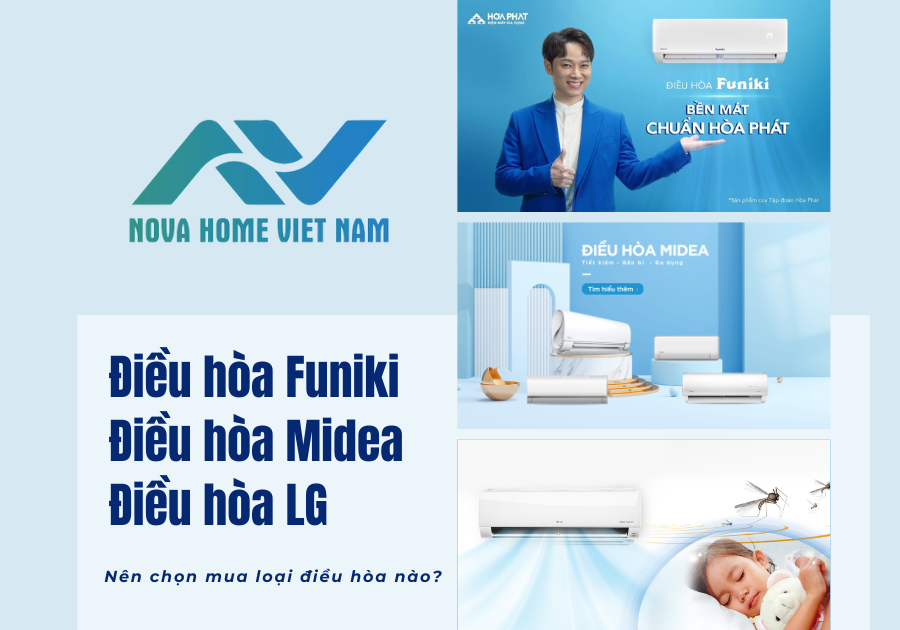 So sánh ưu điểm của Điều hòa Funiki - Điều hòa Midea - Điều hòa LG